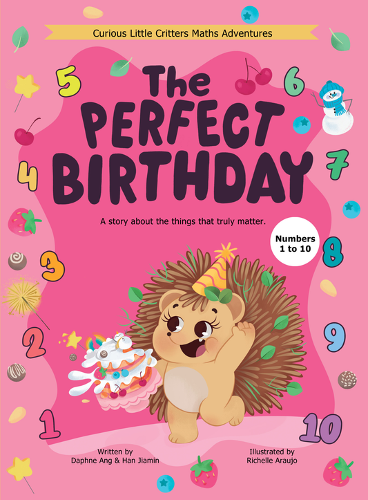 The Perfect Birthday - Numbers 1 to 10, Learning to be Grateful