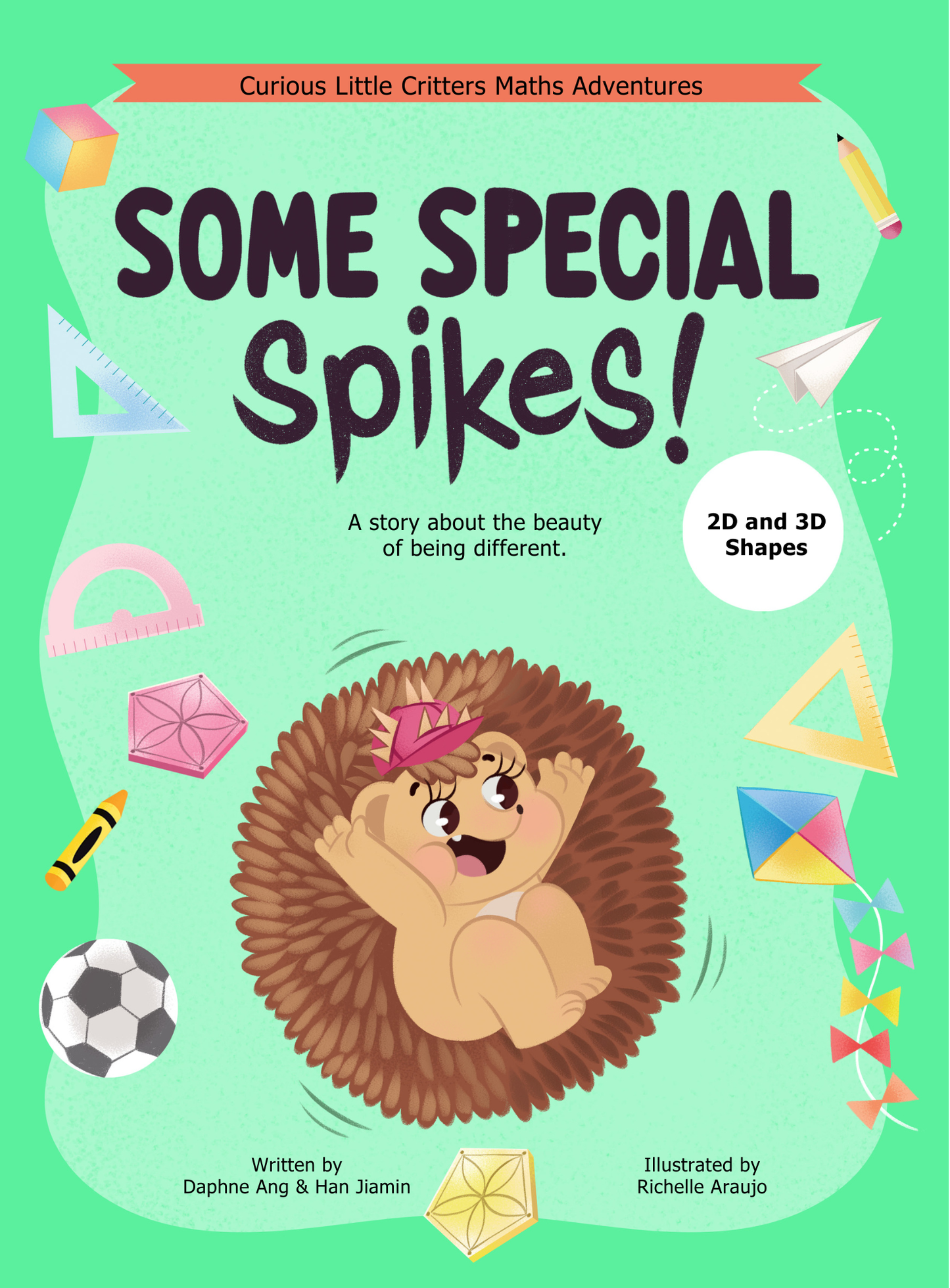 Some Special Spikes - 2D and 3D Shapes, Learning to have self-confidence