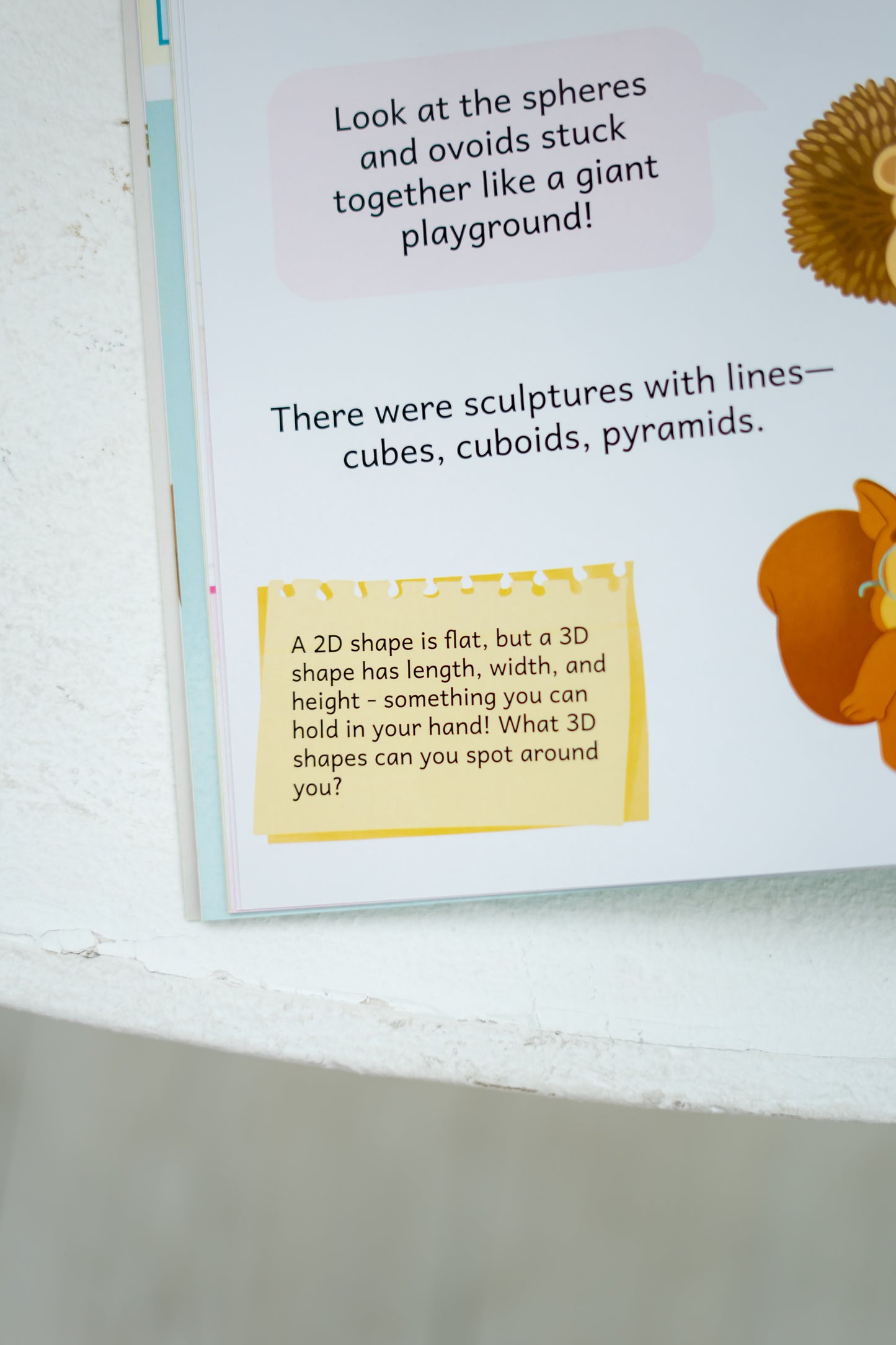 Some Special Spikes - 2D and 3D Shapes, Learning to have self-confidence